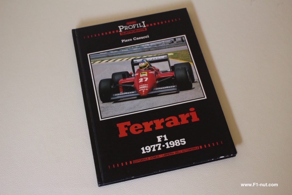 Book Review: Ferrari F1 1977-1985 Edited By Piero Casucci 